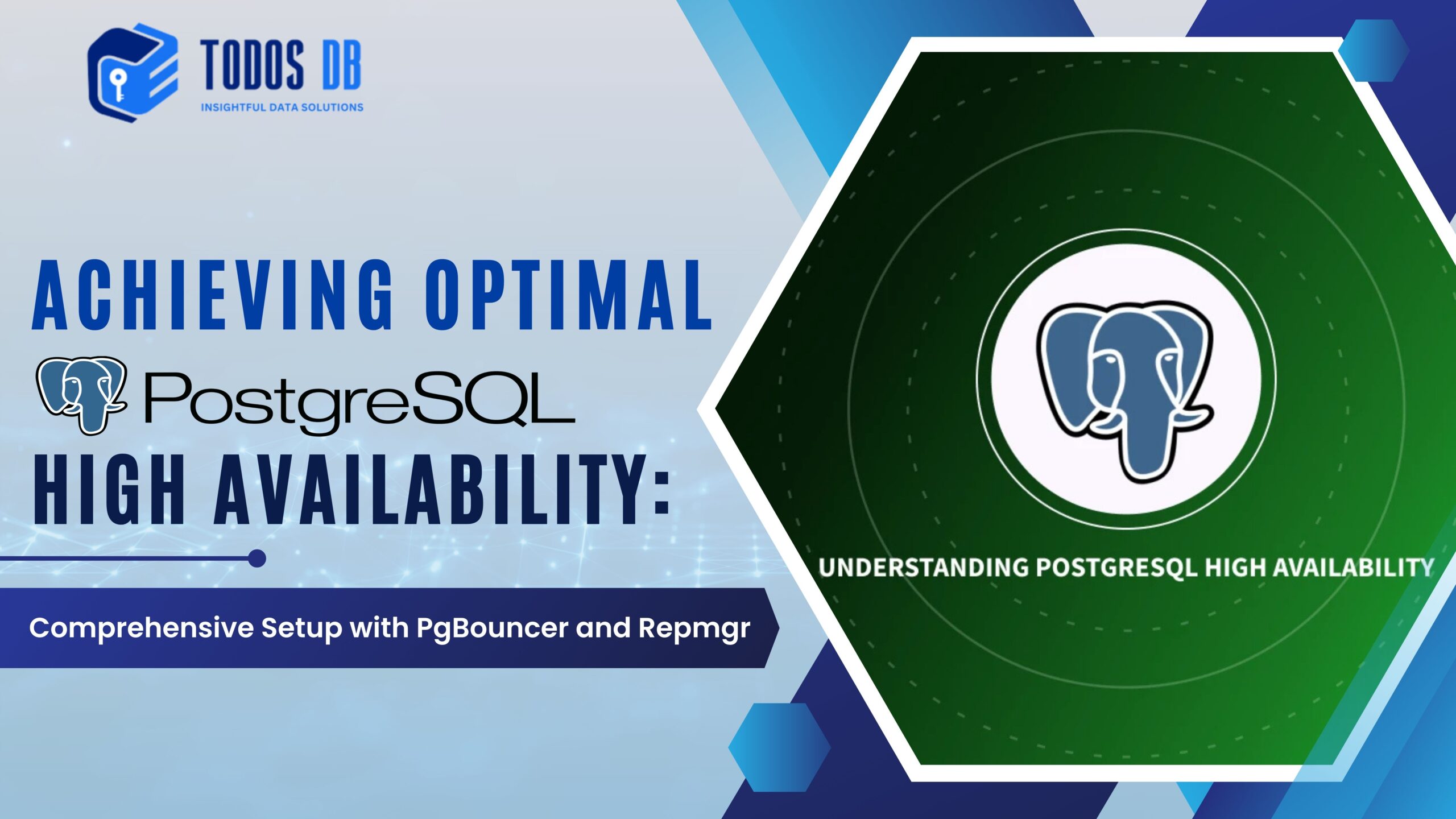 Achieving Optimal PostgreSQL High Availability: Comprehensive Setup with PgBouncer and Repmgr