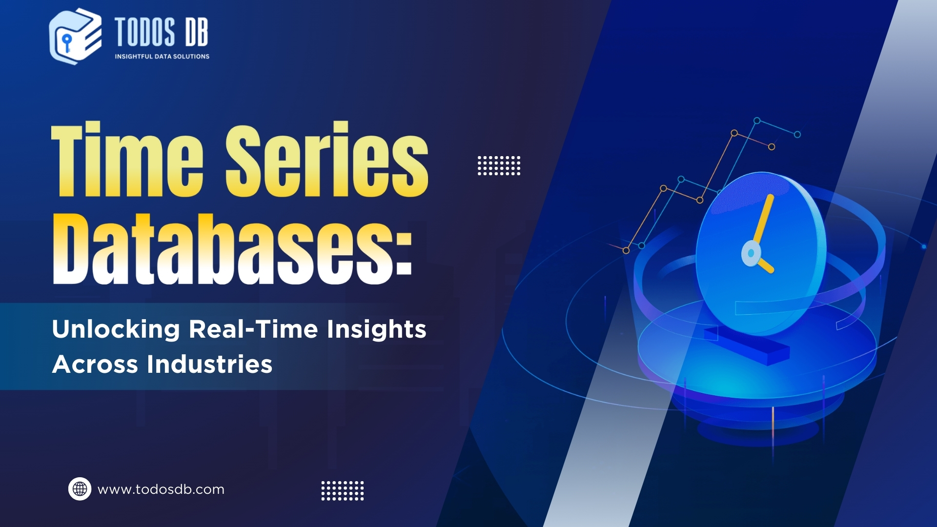 Time Series Databases: Unlocking Real-Time Insights Across Industries